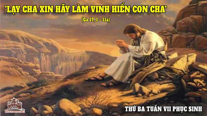 THỨ BA TUẦN 7 PHỤC SINH - NĂM A